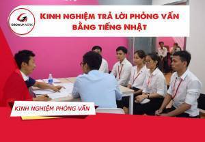 Kinh nghiệm phỏng vấn bằng tiếng Nhật